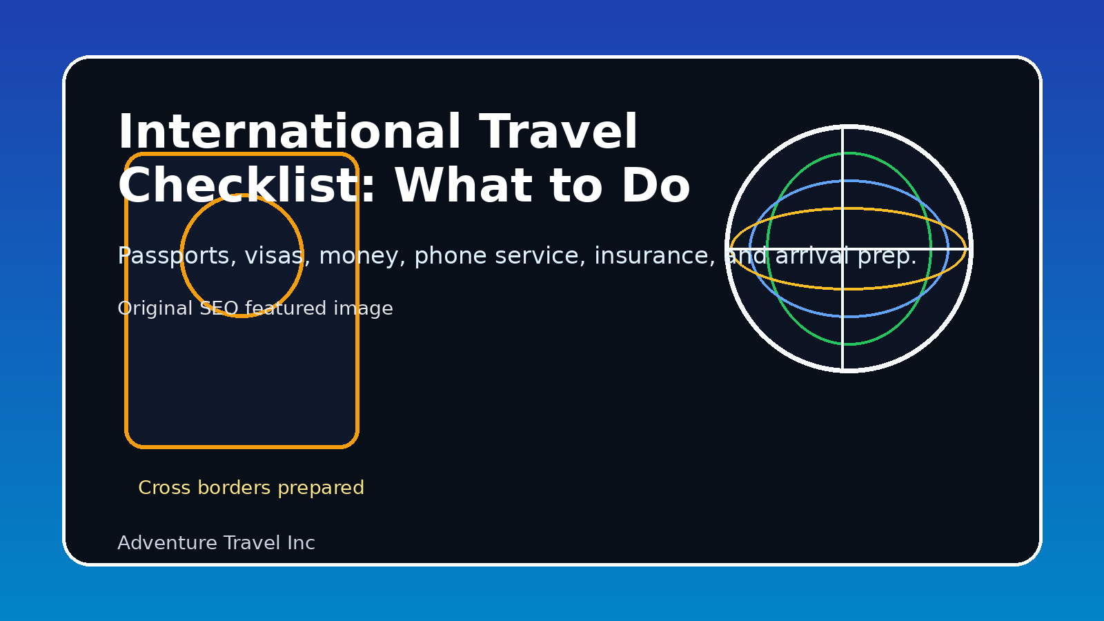International Travel Checklist: What to Do Before Leaving the Country