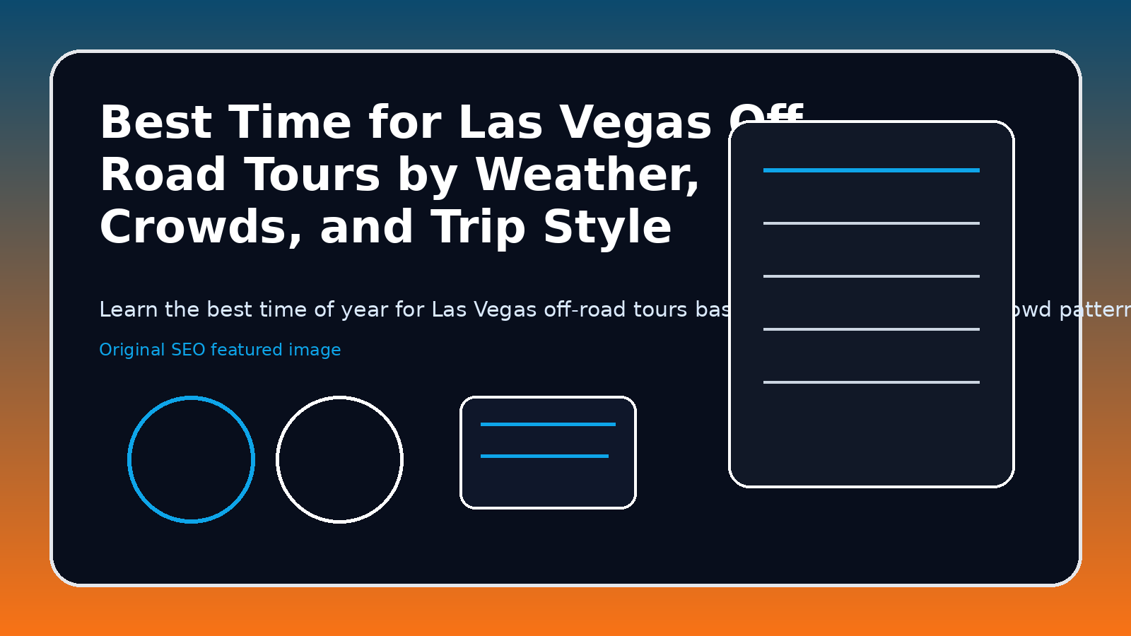 Best Time for Las Vegas Off Road Tours by Weather, Crowds, and Trip Style