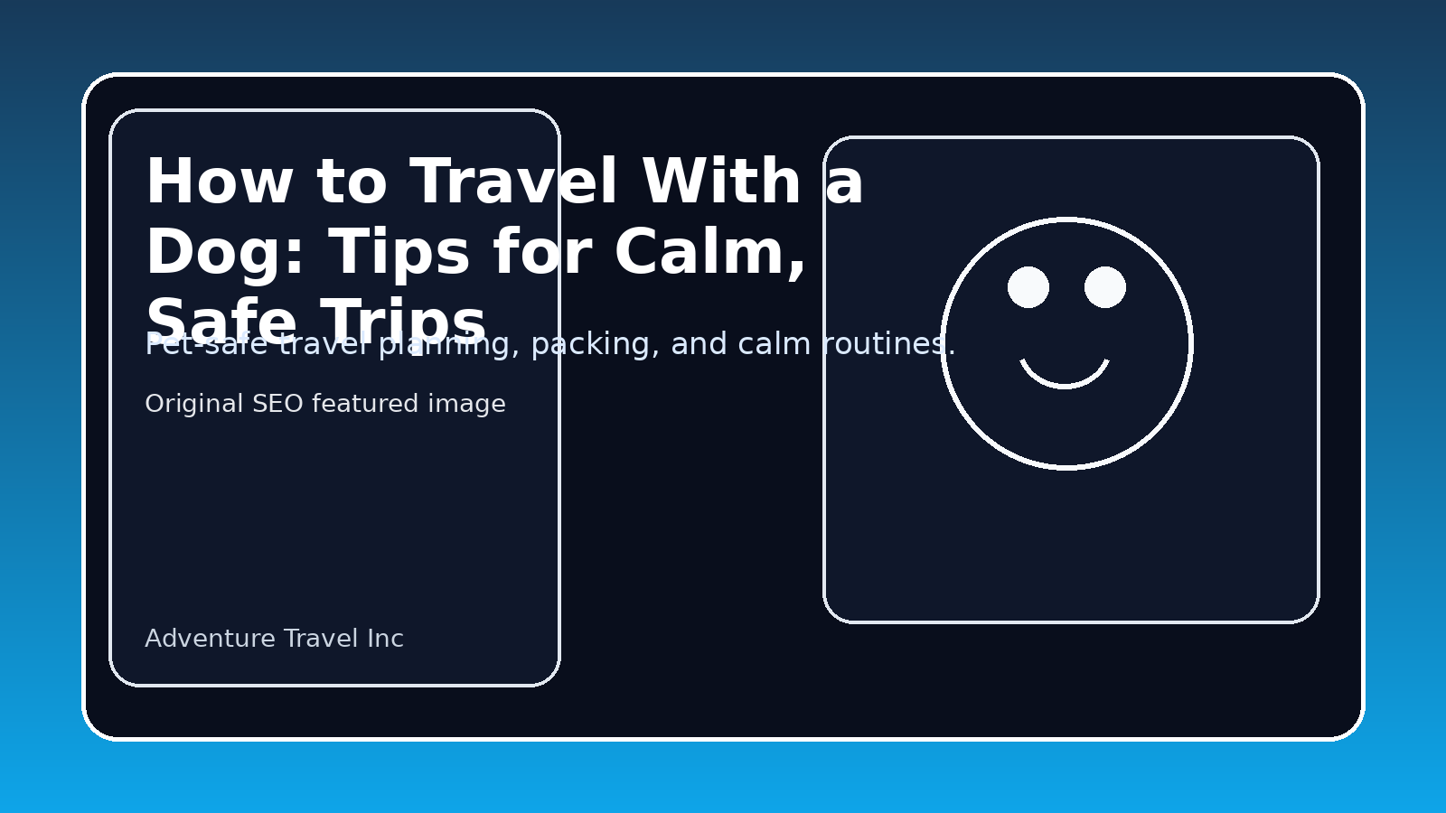 How to Travel With a Dog: Tips for Calm, Safe Trips